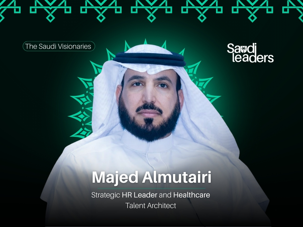 Majed Almutairi: Strategic HR Leader and Healthcare Talent Architect