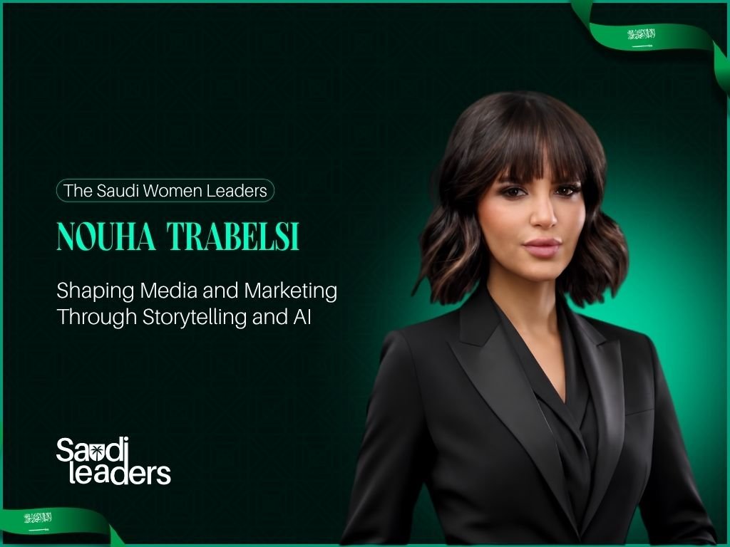 Nouha Trabelsi: Shaping Media and Marketing Through Storytelling and AI